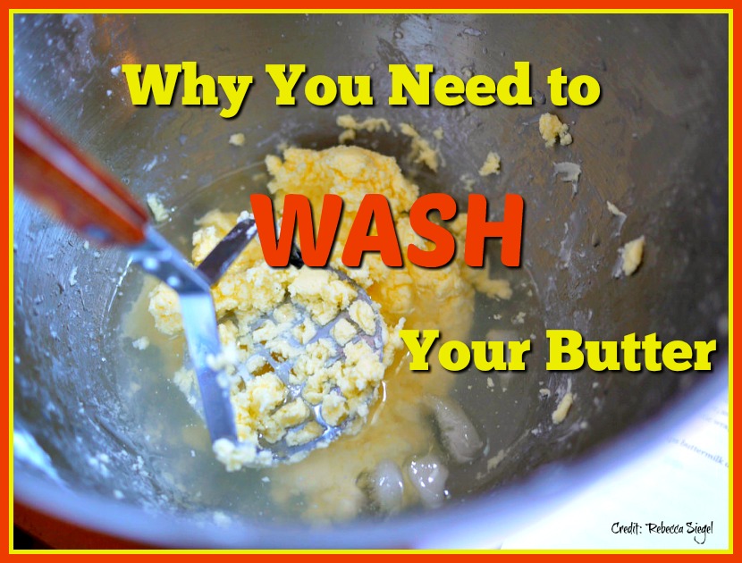 Why You Need to Wash Homemade Butter
